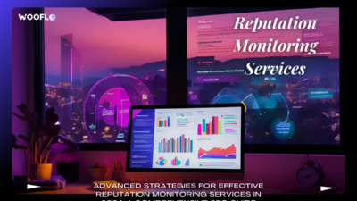 Advanced Strategies For Effective Reputation Monitoring Services In 2024 A Comprehensive Seo Guide