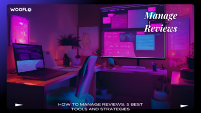 How To Manage Reviews 5 Best Tools And Strategies