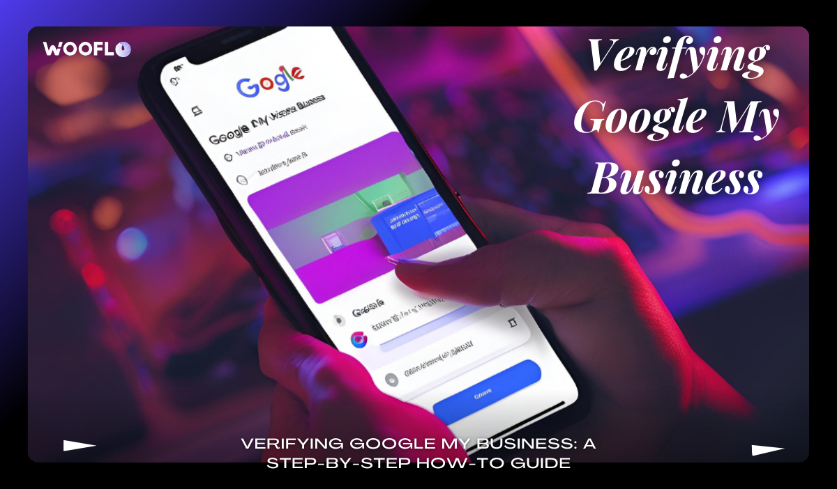 Verifying Google My Business A Step By Step How To Guide