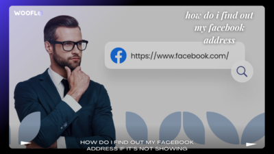 How Do I Find Out My Facebook Address